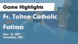 Fr. Tolton Catholic  vs Fatima  Game Highlights - Dec. 13, 2021