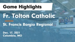 Fr. Tolton Catholic  vs St. Francis Borgia Regional  Game Highlights - Dec. 17, 2021