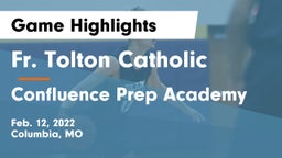 Fr. Tolton Catholic  vs Confluence Prep Academy  Game Highlights - Feb. 12, 2022