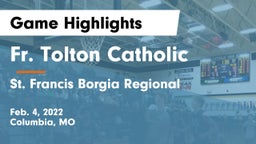 Fr. Tolton Catholic  vs St. Francis Borgia Regional  Game Highlights - Feb. 4, 2022