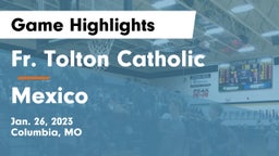 Fr. Tolton Catholic  vs Mexico  Game Highlights - Jan. 26, 2023