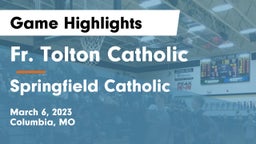 Fr. Tolton Catholic  vs Springfield Catholic  Game Highlights - March 6, 2023