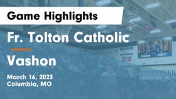 Fr. Tolton Catholic  vs Vashon  Game Highlights - March 16, 2023