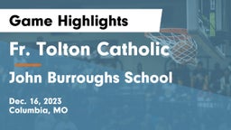 Fr. Tolton Catholic  vs John Burroughs School Game Highlights - Dec. 16, 2023