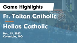 Fr. Tolton Catholic  vs Helias Catholic  Game Highlights - Dec. 19, 2023
