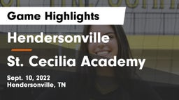 Hendersonville  vs St. Cecilia Academy  Game Highlights - Sept. 10, 2022