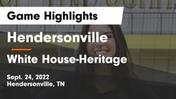 Hendersonville  vs White House-Heritage  Game Highlights - Sept. 24, 2022