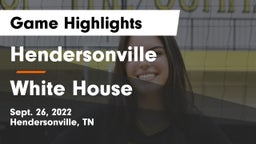 Hendersonville  vs White House  Game Highlights - Sept. 26, 2022