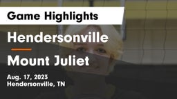 Hendersonville  vs Mount Juliet  Game Highlights - Aug. 17, 2023
