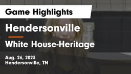 Hendersonville  vs White House-Heritage  Game Highlights - Aug. 26, 2023