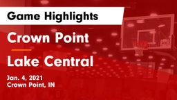 Crown Point  vs Lake Central  Game Highlights - Jan. 4, 2021