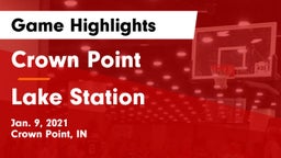 Crown Point  vs Lake Station Game Highlights - Jan. 9, 2021