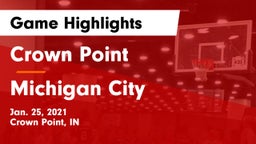 Crown Point  vs Michigan City  Game Highlights - Jan. 25, 2021