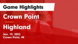 Crown Point  vs Highland  Game Highlights - Jan. 19, 2022