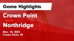 Crown Point  vs Northridge  Game Highlights - Nov. 18, 2023