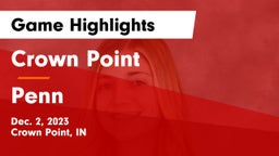 Crown Point  vs Penn  Game Highlights - Dec. 2, 2023