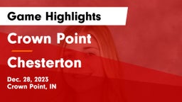 Crown Point  vs Chesterton  Game Highlights - Dec. 28, 2023