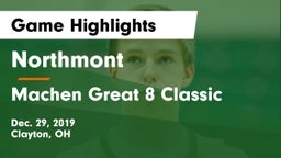 Northmont  vs Machen Great 8 Classic Game Highlights - Dec. 29, 2019