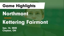 Northmont  vs Kettering Fairmont Game Highlights - Jan. 14, 2020