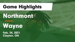 Northmont  vs Wayne  Game Highlights - Feb. 24, 2021