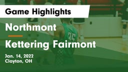Northmont  vs Kettering Fairmont Game Highlights - Jan. 14, 2022
