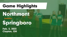 Northmont  vs Springboro  Game Highlights - Feb. 3, 2023