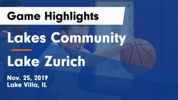 Lakes Community  vs Lake Zurich  Game Highlights - Nov. 25, 2019