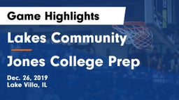 Lakes Community  vs Jones College Prep Game Highlights - Dec. 26, 2019