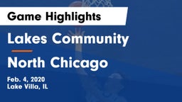 Lakes Community  vs North Chicago  Game Highlights - Feb. 4, 2020