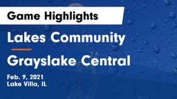 Lakes Community  vs Grayslake Central  Game Highlights - Feb. 9, 2021