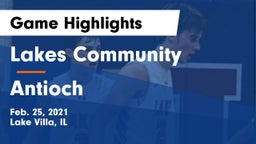 Lakes Community  vs Antioch  Game Highlights - Feb. 25, 2021