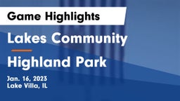Lakes Community  vs Highland Park  Game Highlights - Jan. 16, 2023