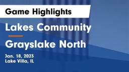 Lakes Community  vs Grayslake North  Game Highlights - Jan. 18, 2023
