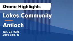 Lakes Community  vs Antioch  Game Highlights - Jan. 24, 2023