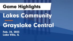 Lakes Community  vs Grayslake Central  Game Highlights - Feb. 24, 2023