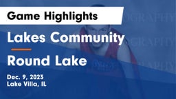 Lakes Community  vs Round Lake  Game Highlights - Dec. 9, 2023