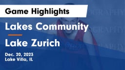 Lakes Community  vs Lake Zurich  Game Highlights - Dec. 20, 2023