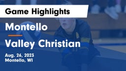Montello  vs Valley Christian  Game Highlights - Aug. 26, 2023