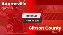 Matchup: Adamsville High vs. Gibson County  2017