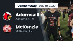 Recap: Adamsville  vs. McKenzie  2020