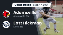 Recap: Adamsville  vs. East Hickman  2021