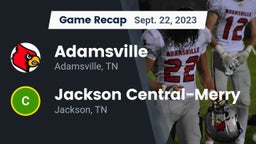 Recap: Adamsville  vs. Jackson Central-Merry  2023