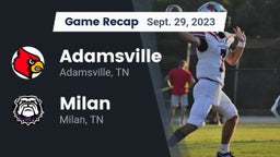 Recap: Adamsville  vs. Milan  2023