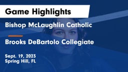 Bishop McLaughlin Catholic  vs Brooks DeBartolo Collegiate Game Highlights - Sept. 19, 2023