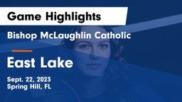Bishop McLaughlin Catholic  vs East Lake  Game Highlights - Sept. 22, 2023