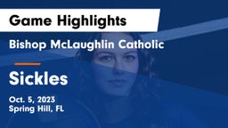 Bishop McLaughlin Catholic  vs Sickles  Game Highlights - Oct. 5, 2023