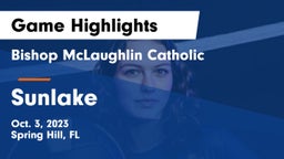 Bishop McLaughlin Catholic  vs Sunlake  Game Highlights - Oct. 3, 2023