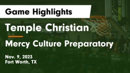 Temple Christian  vs Mercy Culture Preparatory Game Highlights - Nov. 9, 2023