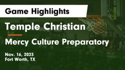 Temple Christian  vs Mercy Culture Preparatory Game Highlights - Nov. 16, 2023