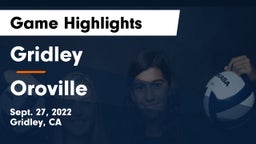 Gridley  vs Oroville  Game Highlights - Sept. 27, 2022